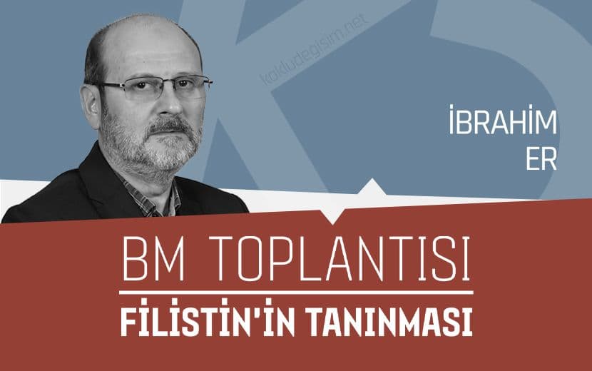Birleşmiş Milletler Genel Kurul Toplantısı ve Filistin’in Tanınması