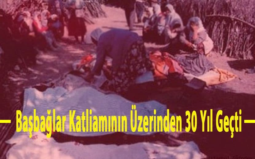 Başbağlar Katliamının 30. Yıldönümü