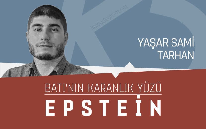 Batı’nın Karanlık Yüzü: Epstein