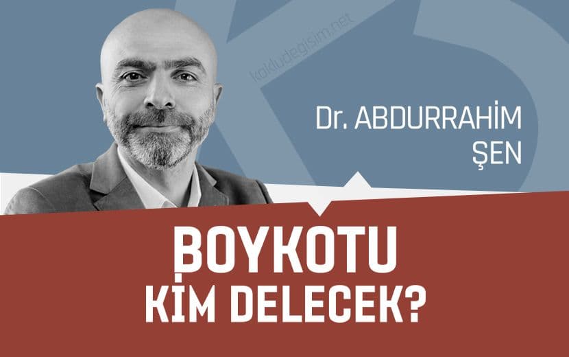 Boykotu Kim Delecek?