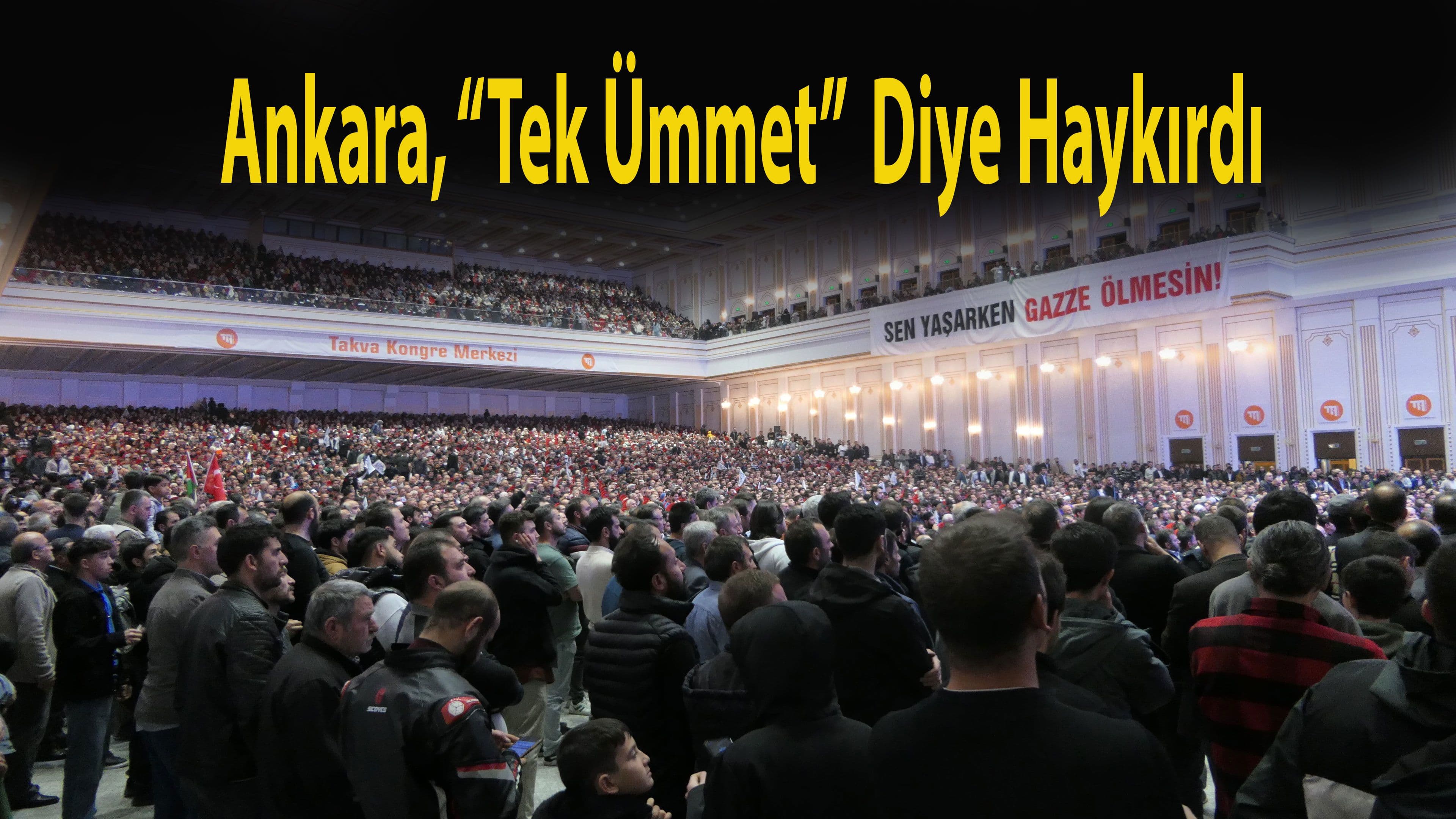 Büyük Gazze Konferansı'nda Gazze İçin Gerçek Çözüm Sunuldu