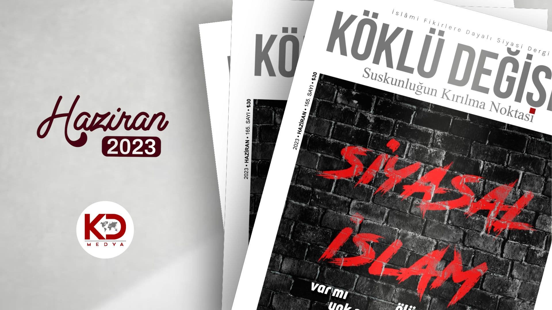 Köklü Değişim Dergisi, "Siyasal İslam" Konusunu Masaya Yatırdı