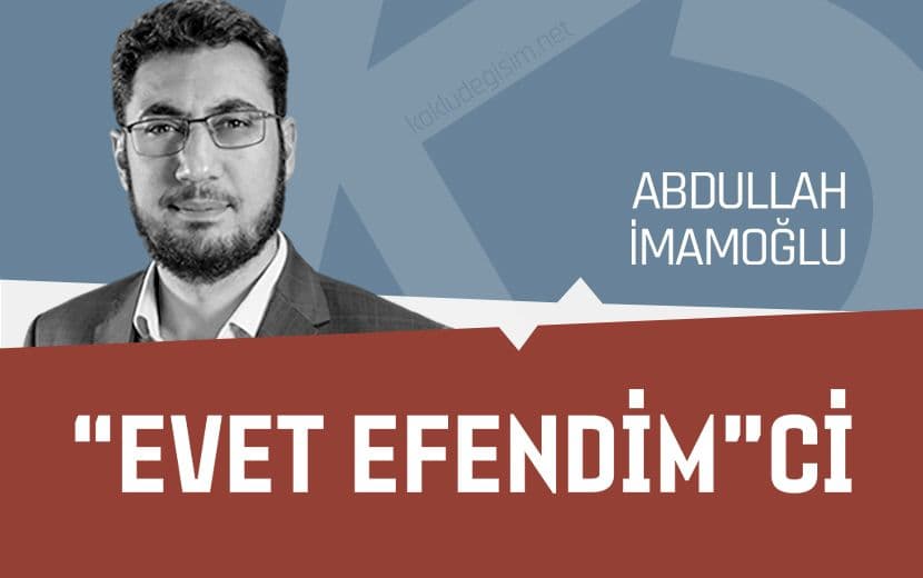 "EVET EFENDİM"Cİ