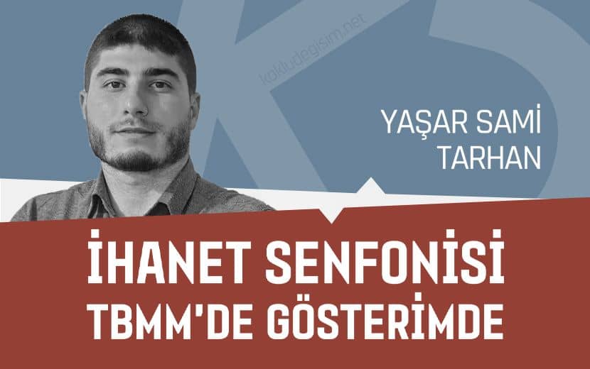 İhanet Senfonisi TBMM’de Gösterimde