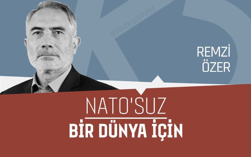 NATO’suz Bir Dünya İçin
