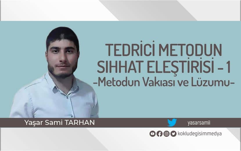 Tedrici Metodun Sıhhat Eleştirisi - 1