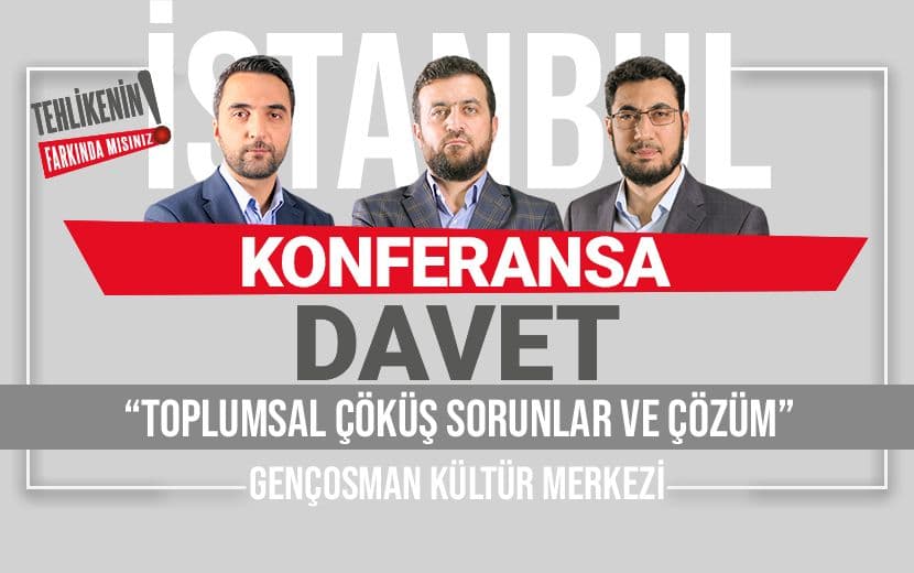 Köklü Değişim, İstanbul’da “Toplumsal Çöküş ve Çözüm” Konulu Konferans Düzenliyor
