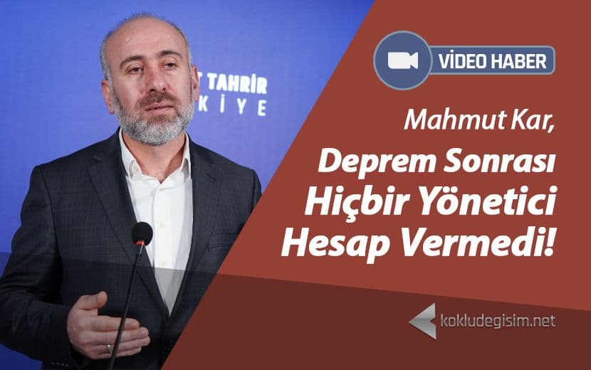Deprem Sonrası Hiçbir Yönetici Hesap Vermedi!