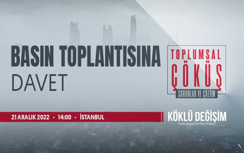 Basın Toplantısına Davet: Toplumsal Çöküş - Sorunlar ve Çözüm
