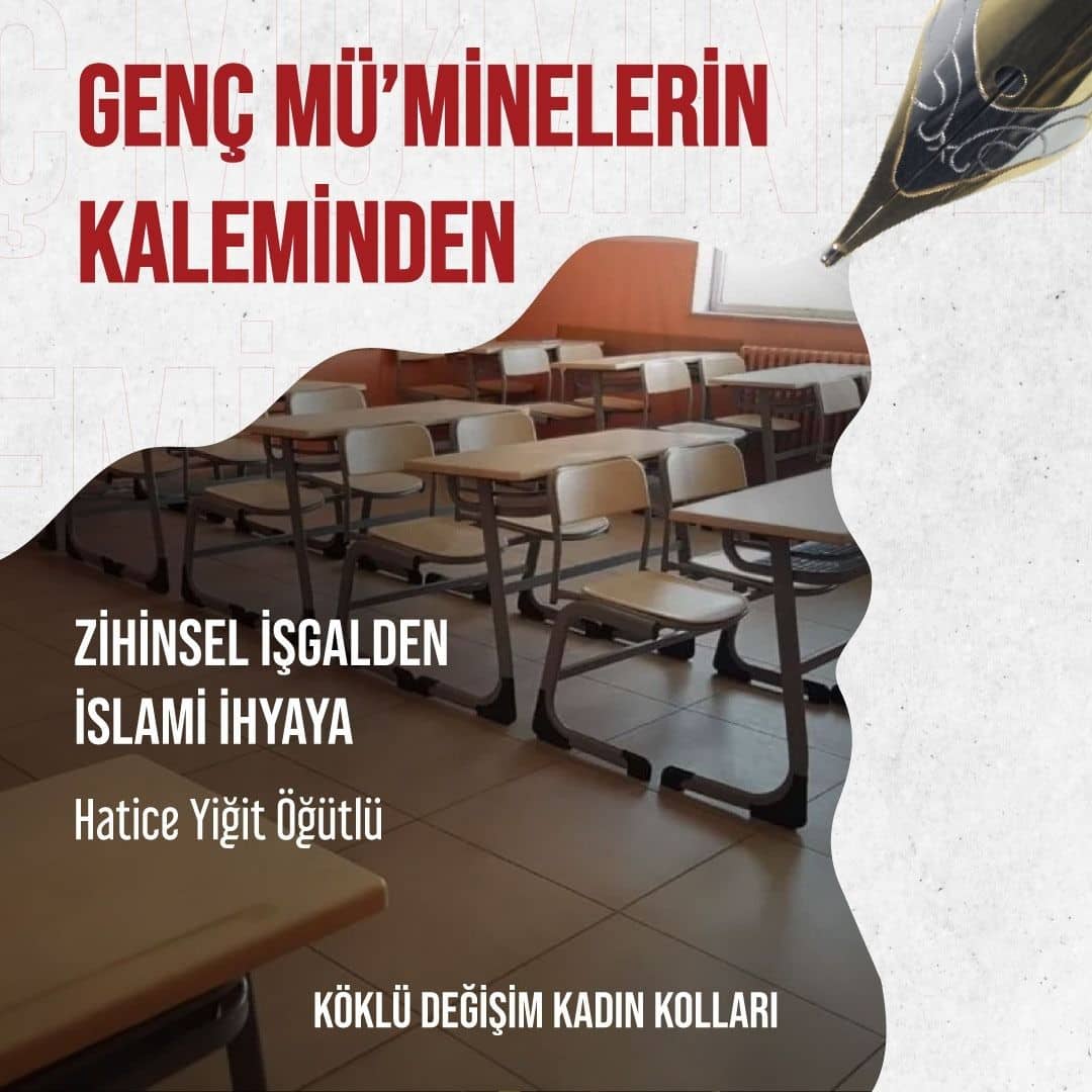 Zihinsel İşgalden İslami İhyaya