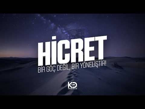 Hicret; Bir Göç Değil, Bir Yöneliştir!
